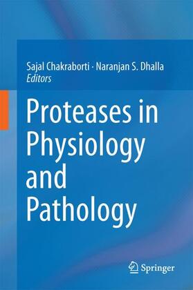 Dhalla / Chakraborti |  Proteases in Physiology and Pathology | Buch |  Sack Fachmedien