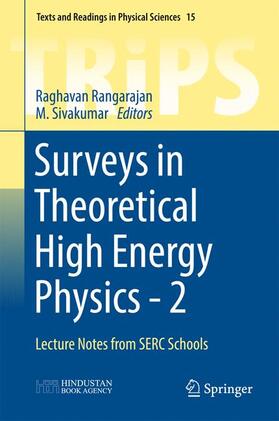 Sivakumar / Rangarajan |  Surveys in Theoretical High Energy Physics - 2 | Buch |  Sack Fachmedien