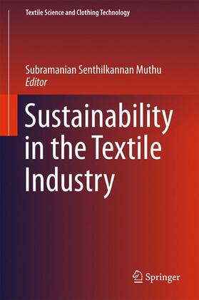 Muthu |  Sustainability in the Textile Industry | Buch |  Sack Fachmedien