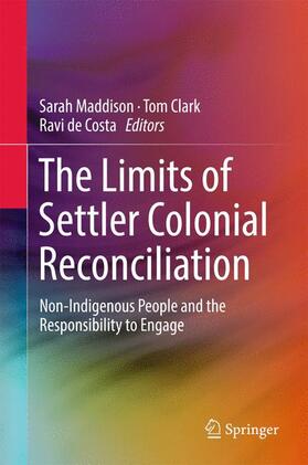 Maddison / de Costa / Clark |  The Limits of Settler Colonial Reconciliation | Buch |  Sack Fachmedien