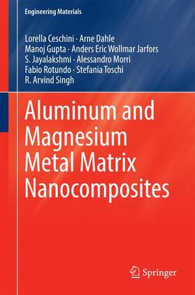 Ceschini / Dahle / Gupta |  Aluminum and Magnesium Metal Matrix Nanocomposites | Buch |  Sack Fachmedien