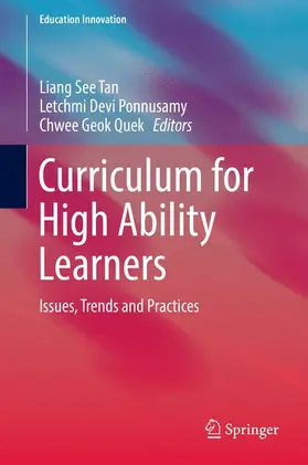 Tan / Quek / Ponnusamy |  Curriculum for High Ability Learners | Buch |  Sack Fachmedien