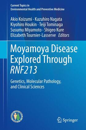 Koizumi / Nagata / Houkin |  Moyamoya Disease Explored Through RNF213 | Buch |  Sack Fachmedien