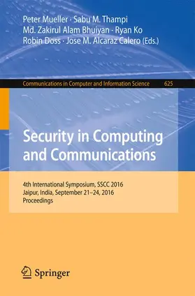 Mueller / Thampi / Alcaraz Calero |  Security in Computing and Communications | Buch |  Sack Fachmedien