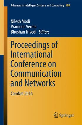 Modi / Trivedi / Verma |  Proceedings of International Conference on Communication and Networks | Buch |  Sack Fachmedien