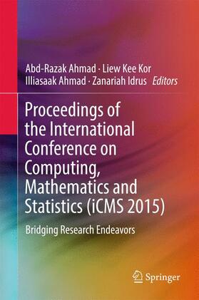 Ahmad / Idrus / Kor |  Proceedings of the International Conference on Computing, Mathematics and Statistics (iCMS 2015) | Buch |  Sack Fachmedien