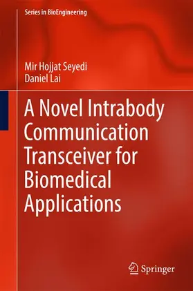 Seyedi / Lai |  A Novel Intrabody Communication Transceiver for Biomedical Applications | Buch |  Sack Fachmedien