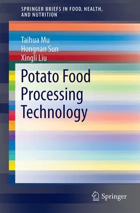 Mu / Liu / Sun |  Potato Staple Food Processing Technology | Buch |  Sack Fachmedien