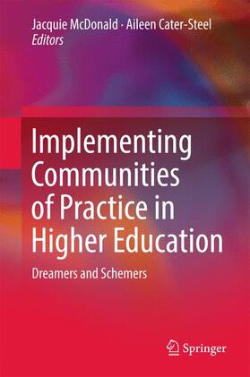 Cater-Steel / McDonald |  Implementing Communities of Practice in Higher Education | Buch |  Sack Fachmedien