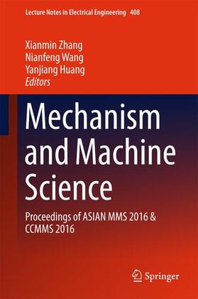 Zhang / Huang / Wang |  Mechanism and Machine Science | Buch |  Sack Fachmedien