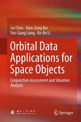 Chen / Li / Bai |  Orbital Data Applications for Space Objects | Buch |  Sack Fachmedien