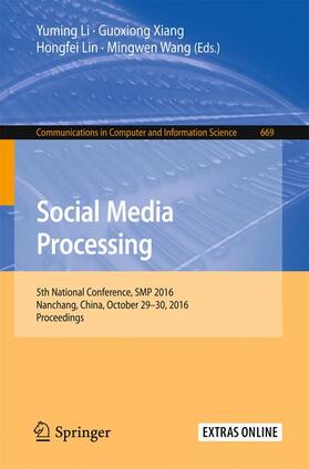 Li / Wang / Xiang |  Social Media Processing | Buch |  Sack Fachmedien
