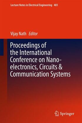 Nath |  Proceedings of the International Conference on Nano-electronics, Circuits & Communication Systems | Buch |  Sack Fachmedien