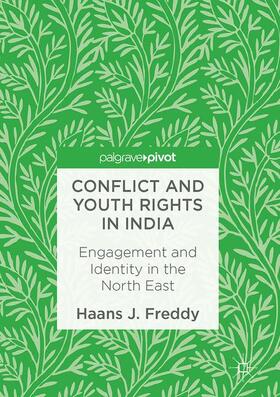 Freddy |  Conflict and Youth Rights in India | Buch |  Sack Fachmedien
