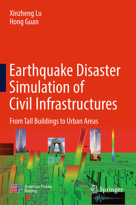 Lu / Guan |  Earthquake Disaster Simulation of Civil Infrastructures | eBook | Sack Fachmedien