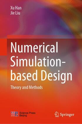 Liu / Han |  Numerical Simulation-based Design | Buch |  Sack Fachmedien