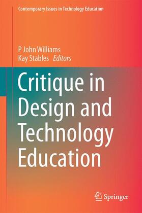 Stables / Williams |  Critique in Design and Technology Education | Buch |  Sack Fachmedien