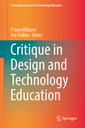 Williams / Stables |  Critique in Design and Technology Education | eBook | Sack Fachmedien