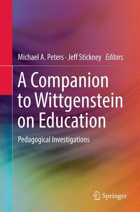 Stickney / Peters |  A Companion to Wittgenstein on Education | Buch |  Sack Fachmedien