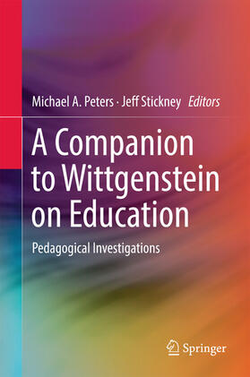 Peters / Stickney |  A Companion to Wittgenstein on Education | eBook | Sack Fachmedien