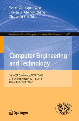 Xu / Xiao / Zhu |  Computer Engineering and Technology | Buch |  Sack Fachmedien