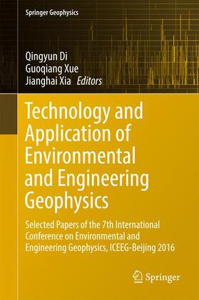 Di / Xia / Xue |  Technology and Application of Environmental and Engineering Geophysics | Buch |  Sack Fachmedien