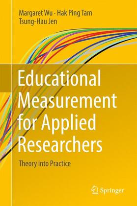 Wu / Jen / Tam |  Educational Measurement for Applied Researchers | Buch |  Sack Fachmedien
