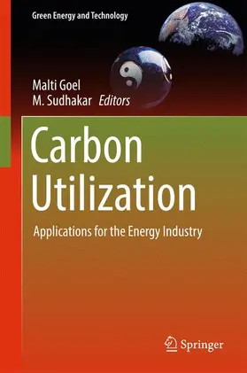 Sudhakar / Goel |  Carbon Utilization | Buch |  Sack Fachmedien