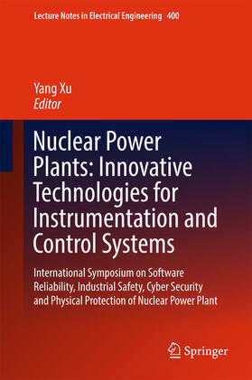 Xu |  Nuclear Power Plants: Innovative Technologies for Instrumentation and Control Systems | eBook | Sack Fachmedien