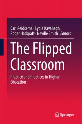 Reidsema / Smith / Kavanagh |  The Flipped Classroom | Buch |  Sack Fachmedien