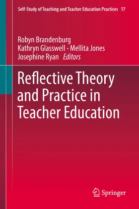 Brandenburg / Glasswell / Jones |  Reflective Theory and Practice in Teacher Education | eBook | Sack Fachmedien