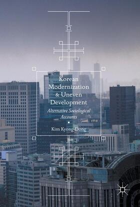Kyong-Dong |  Korean Modernization and Uneven Development | Buch |  Sack Fachmedien