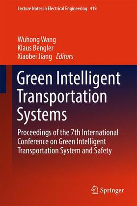 Wang / Jiang / Bengler |  Green Intelligent Transportation Systems | Buch |  Sack Fachmedien