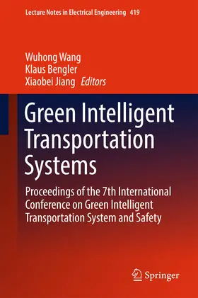 Wang / Bengler / Jiang |  Green Intelligent Transportation Systems | eBook | Sack Fachmedien