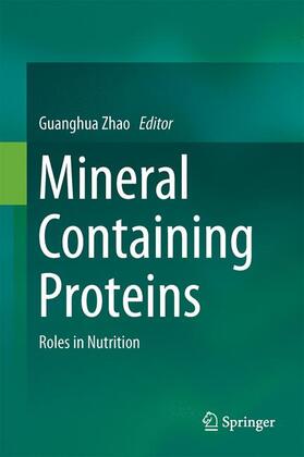 Zhao |  Mineral Containing Proteins | Buch |  Sack Fachmedien