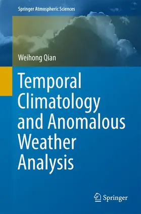 Qian |  Temporal Climatology and Anomalous Weather Analysis | Buch |  Sack Fachmedien