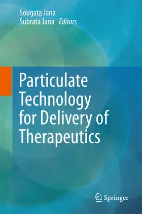 Jana |  Particulate Technology for Delivery of Therapeutics | eBook | Sack Fachmedien