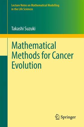 Suzuki |  Mathematical Methods for Cancer Evolution | Buch |  Sack Fachmedien