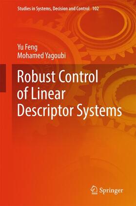 Yagoubi / Feng |  Robust Control of Linear Descriptor Systems | Buch |  Sack Fachmedien