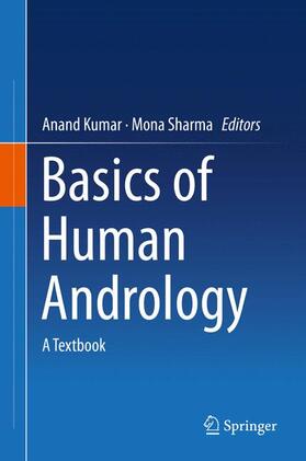 Sharma / Kumar |  Basics of Human Andrology | Buch |  Sack Fachmedien