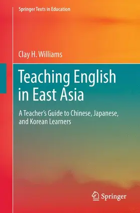 Williams |  Teaching English in East Asia | Buch |  Sack Fachmedien