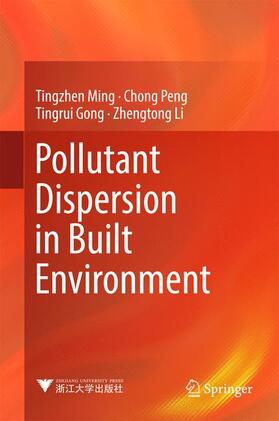 Ming / Peng / Gong |  Pollutant Dispersion in Built Environment | Buch |  Sack Fachmedien