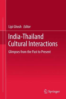 Ghosh |  India-Thailand Cultural Interactions | Buch |  Sack Fachmedien