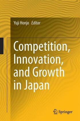 Honjo |  Competition, Innovation, and Growth in Japan | Buch |  Sack Fachmedien