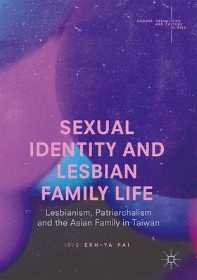 Pai |  Sexual Identity and Lesbian Family Life | Buch |  Sack Fachmedien
