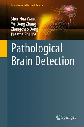 Wang / Zhang / Dong |  Pathological Brain Detection | eBook | Sack Fachmedien