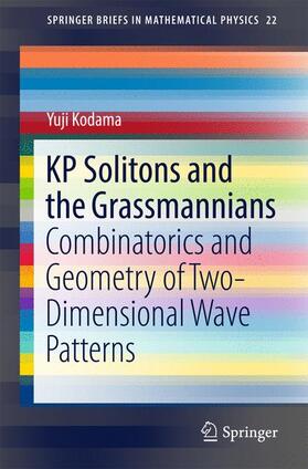 Kodama |  KP Solitons and the Grassmannians | Buch |  Sack Fachmedien