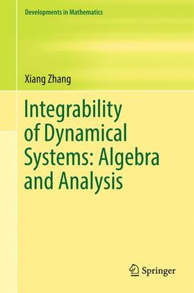 Zhang |  Integrability of Dynamical Systems: Algebra and Analysis | Buch |  Sack Fachmedien