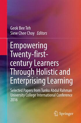 Choy / Teh |  Empowering 21st Century Learners Through Holistic and Enterprising Learning | Buch |  Sack Fachmedien