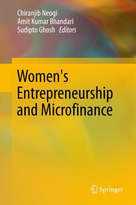 Neogi / Ghosh / Bhandari |  Women's Entrepreneurship and Microfinance | Buch |  Sack Fachmedien